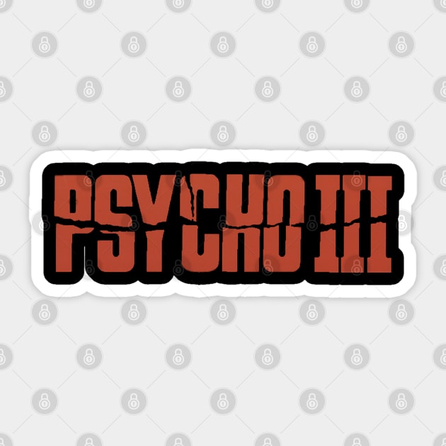 Psycho III logo Sticker by The Daily Ghost